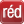 red